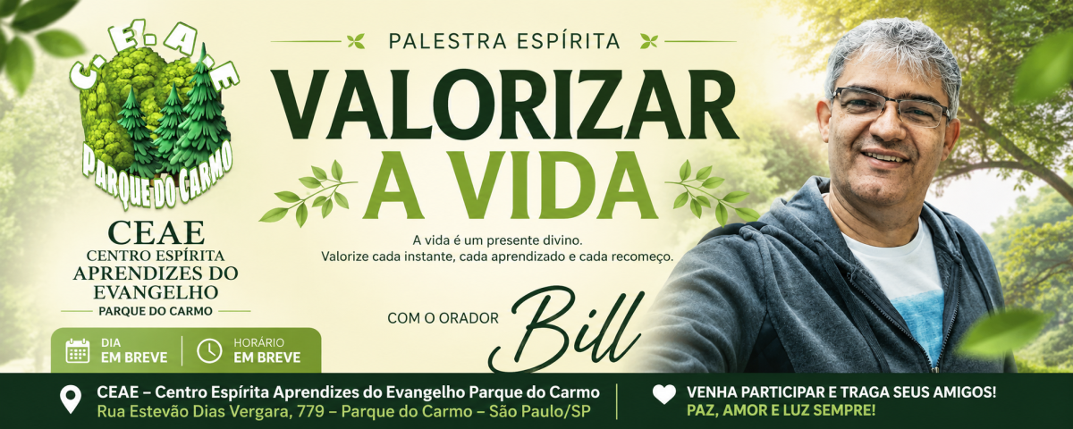 ✨ Palestra Espírita – “Valorizar a Vida” ✨